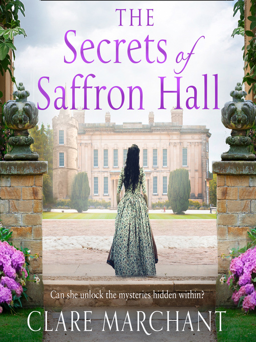 Title details for The Secrets of Saffron Hall by Clare Marchant - Available
